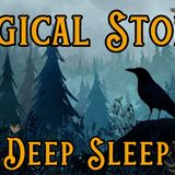 The DREAMIEST Story for Sleep ✨ The Raven_s Dreamy Journey ✨ FALL ASLEEP NOW