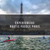 54 - EXPERIENCIAS: Nautic Paddle PARIS