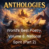 World's Best Poetry Volume 8 National Spirit Part 2 - Various