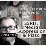 SSRIs, Media Suppression & Pizza