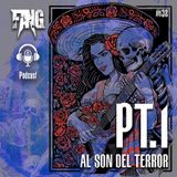 S132: Al Son del Terror con Enrique Barona Pt.1