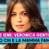 Veronica Gentili: Ecco Chi È La Sua Mamma Famosa!