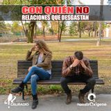 NUESTRO OXÍGENO Con quién no, relaciones que desgastan - Rita Núñez