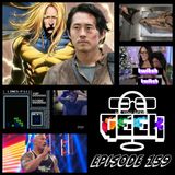 Episode 159 (Steven Yeun, Nic Nemeth, Twitch , and much more)