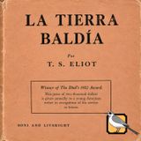 La tierra baldía - Audiolibro completo (T.S. Eliot)