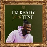 I’m Ready For The Test // Six Figures (Part 4) // Michael Todd
