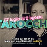 Lettura Tarocchi settimana 31 27-2 agosto 2026