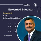Principal Bipul Singh Esteemed Educator