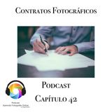 Capítulo 42 Podcast - Los Contratos Fotográficos