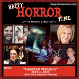 Ep 274: “Haunted Mansion” 2003 vs. 2023 (w/Dina Spybey-Waters)