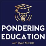 Pondering Education S2E5 – The Journey of a New Teacher