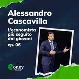 Gli ERRORI che ti fanno PERDERE SOLDI... e molto altro - Con Alessandro Cascavilla - Money Talks ep. 06