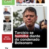 Humilhação: após visita a Bolsonaro, Tarcísio anuncia que será candidato ao governo de SP | 30.01.26