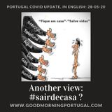 Portugal Covid news & weather update PLUS 'New Normal?!' (discussion)