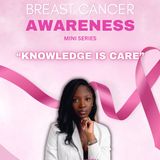 Knowledge is Care: Why Breast Health Starts Before the Clinic