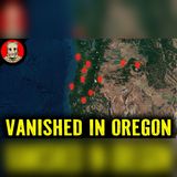 Oregon’s Darkest Vanishings… 5 Cases Still Without Answers
