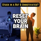 Stuck in a Rut & Unmotivated? How to Stop Bed Rotting & Reset Your Dopamine