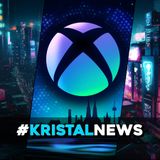 🎙 RIVOLUZIONE XBOX: SECONDO TEMPO. ▶ #KristalNews