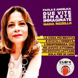 CUORE #07 Nadia Rizzello - Due vite rimaste immaginate