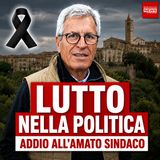 Lutto nella politica Italiana: addio all'amato sindaco della città