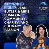 Serving Up Smiles: Jean Butler & Mike Puma on Community, Charity, and Culinary Passion