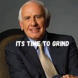 IT'S TIME TO GRIND. BE THE BEST - Jim Rohn Motivational Speech