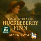 Las aventuras de Huckleberry Finn - Audiolibro completo (Mark Twain) | Parte 2 de 2