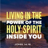 Living in The Power of the Holy Spirit You Conquer Every Difficulty