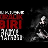 Kiralık Biri - Leslie Poles Hartley [Radyo Tiyatrosu]