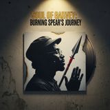 Burning Spear: Voice of Garvey’s Revolution