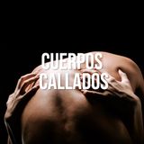 Cuerpos callados