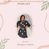 How do you protect yourself from sin Part 1 with Hlengiwe
