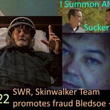 UFO Chat with Paul -22 Skinwalker Team promotes Fraud Bledsoe + weekly catchup on UFO vid analysis