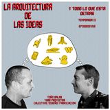 Toño Salas - Yuso Proyectos - Colectivo/Diseño/Fabricación - Temporada II - Episodio - 015