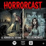 HORROR CAST : El dueño de la casona - Los demonios en casa de la abuela