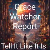 Grace Watcher Ministries with Paul Harris - Natural Law and Objective Truth - (Manifesting As Sons of God)