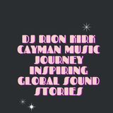 Dj Rion Kirk Cayman Music Journey Inspiring Global Sound Stories