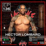 Ep.136 Hector Lombard