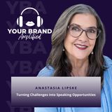 S E191: Turning Challenges into Speaking Opportunities with Anastasia Lipske