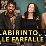 Il Labirinto delle Farfalle con Can Yaman: Trama Cast e Anticipazioni!