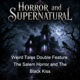 Weird Tales Double Feature The Salem Horror and The Black Kiss - Robert Bloch Henry Kuttner