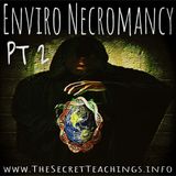ENVIRONECROMANCY PT 2 (4/9/25)