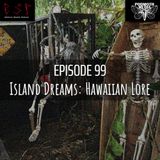 Island Dreams: Hawaiian Lore