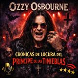 Ozzy Osbourne: Crónicas de Locura del Príncipe de las Tinieblas