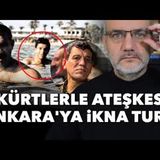 Sıcak Kürtlerle ateşkes! İsrail vuruyor; Ankara seyrediyor!   Tarık Toros   Manşet   11 Aralık 2024