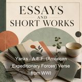 Yanks - AEF American Expeditionary Forces Verse from WWI - Various