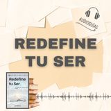 📕Guía REDEFINE TU SER _ De la Efectividad a la Grandeza + PDF 📥