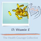 17: Vitamin E