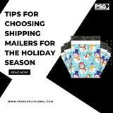 Tips for Choosing Shipping Mailers for the Holiday Season