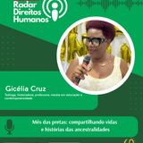 #022 - Mês das pretas: compartilhando vidas  e histórias das ancestralidades, com Gicélia Cruz